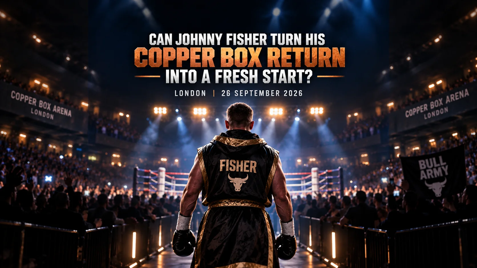 Can Johnny Fisher Turn His Copper Box Return Into a Fresh Start.webp